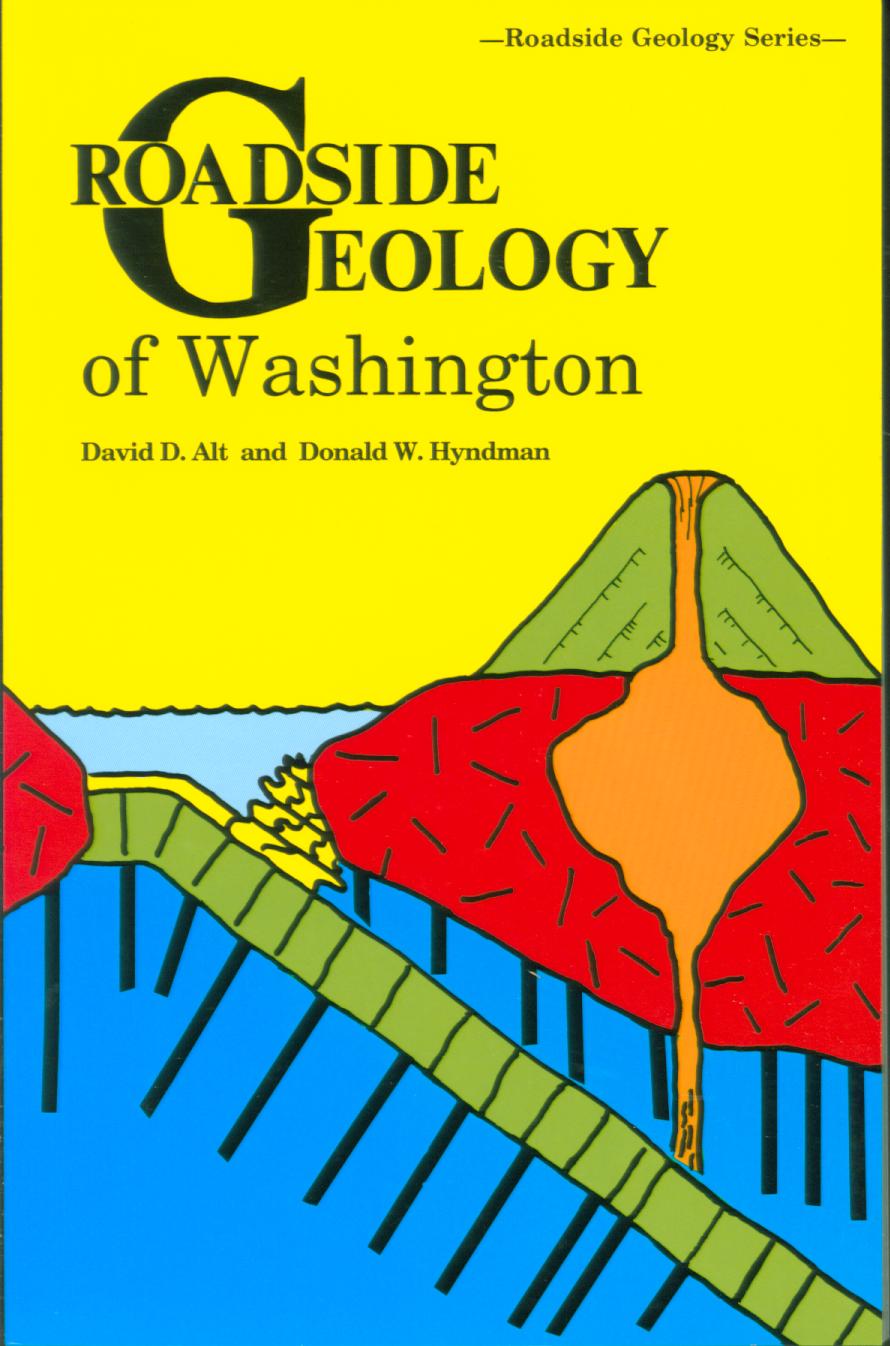 ROADSIDE GEOLOGY OF WASHINGTON. 